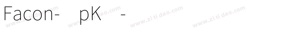 Facon-4pK4字体转换