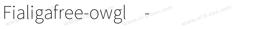 Fialigafree-owgl4字体转换