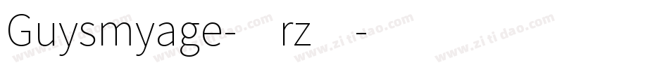 Guysmyage-1rz4字体转换