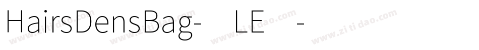 HairsDensBag-4LE4字体转换