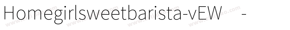 Homegirlsweetbarista-vEW4字体转换