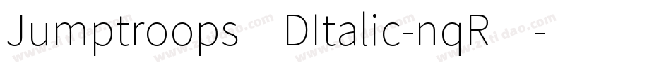 Jumptroops3DItalic-nqR4字体转换