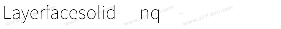 Layerfacesolid-1nq4字体转换