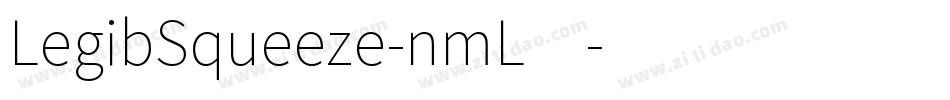 LegibSqueeze-nmL4字体转换