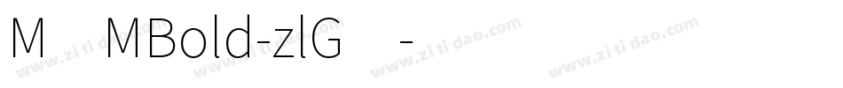 M1MBold-zlG4字体转换