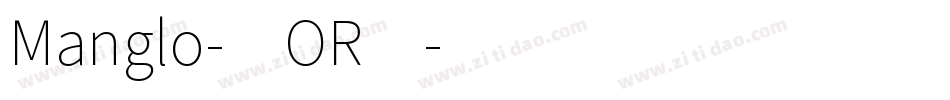 Manglo-7OR4字体转换