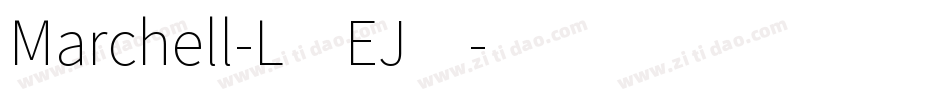 Marchell-L3EJ4字体转换