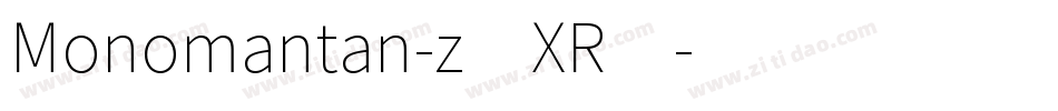 Monomantan-z8XR4字体转换