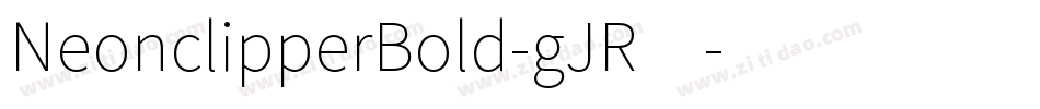 NeonclipperBold-gJR4字体转换