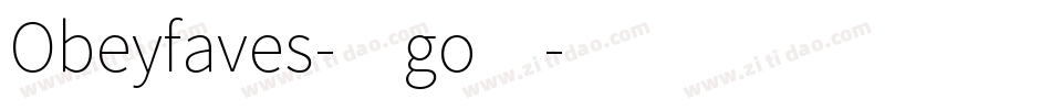 Obeyfaves-4go4字体转换