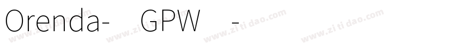Orenda-1GPW4字体转换