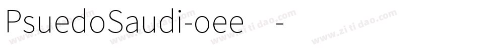 PsuedoSaudi-oee4字体转换