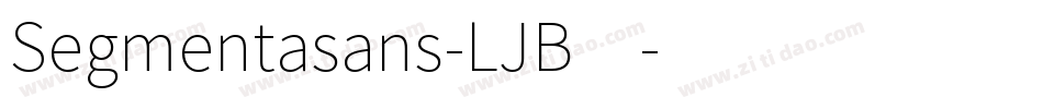 Segmentasans-LJB4字体转换