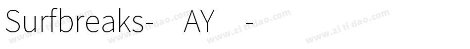 Surfbreaks-1AY4字体转换