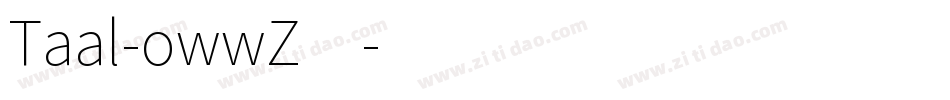 Taal-owwZ4字体转换