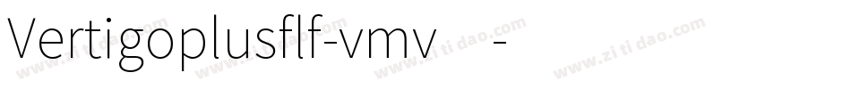 Vertigoplusflf-vmv4字体转换