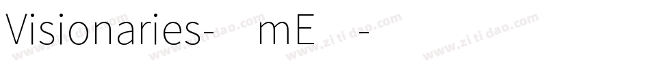Visionaries-1mE4字体转换