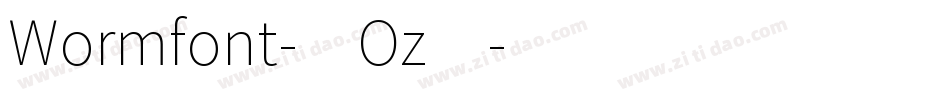 Wormfont-0Oz4字体转换