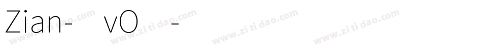 Zian-7vO4字体转换