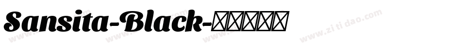 Sansita-Black字体转换 Sansita-Black字体转换