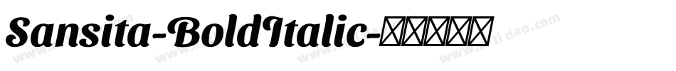 Sansita-BoldItalic字体转换