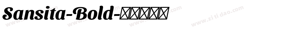 Sansita-Bold字体转换 Sansita-Bold字体转换