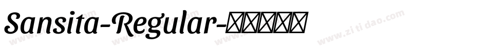 Sansita-Regular字体转换