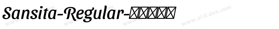 Sansita-Regular字体转换