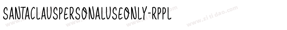 SantaClausPersonalUseOnly-Rpplo字体转换