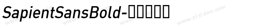 SapientSansBold字体转换 SapientSansBold字体转换
