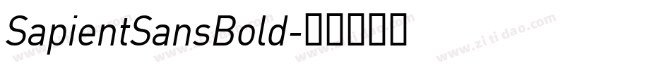 SapientSansBold字体转换 SapientSansBold字体转换