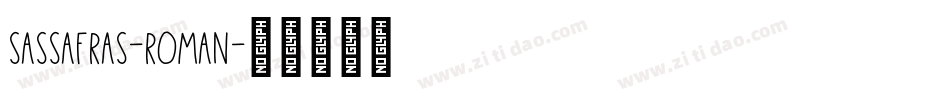 Sassafras-Roman字体转换