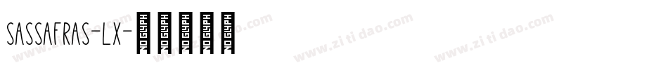 Sassafras-Lx字体转换