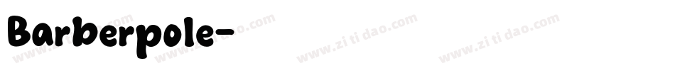 Barberpole字体转换