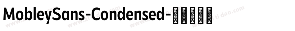 MobleySans-Condensed字体转换