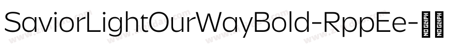 SaviorLightOurWayBold-RppEe字体转换