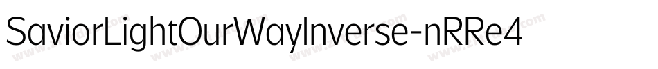 SaviorLightOurWayInverse-nRRe4字体转换