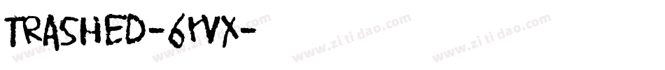 Trashed-6yvx字体转换