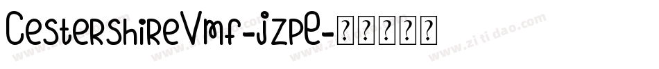 CestershireVmf-JzpE字体转换