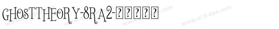 GhostTheory-8RA2字体转换