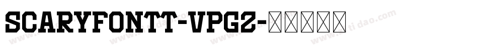 ScaryFontt-VPgZ字体转换
