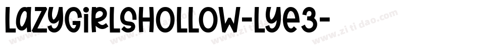 LazyGirlsHollow-Lye3字体转换