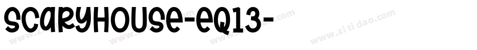 ScaryHouse-eq13字体转换