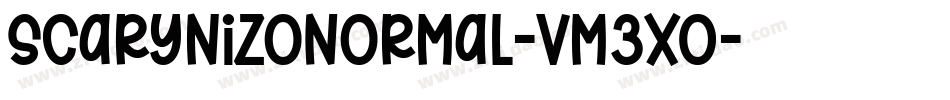 ScarynizoNormal-vm3xO字体转换