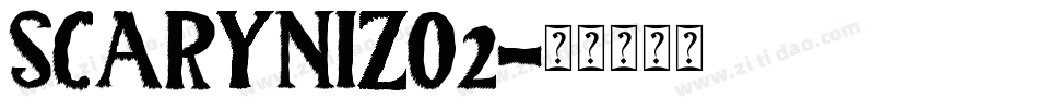 SCARYNIZO2字体转换