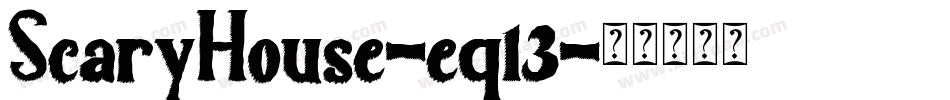 ScaryHouse-eq13字体转换
