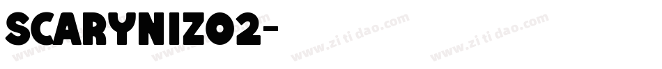 SCARYNIZO2字体转换