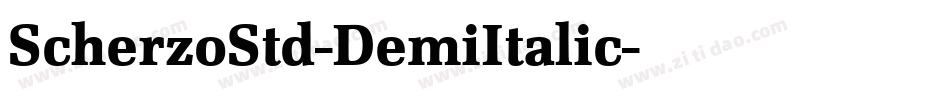 ScherzoStd-DemiItalic字体转换