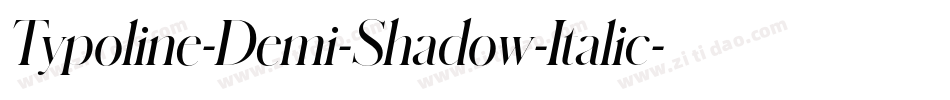 Typoline-Demi-Shadow-Italic字体转换