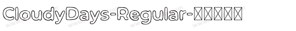 CloudyDays-Regular字体转换